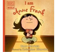 I am Anne Frank by Brad Meltzer Brad Meltzer (Auteur)