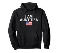 I Am Aunt Tifa Funny Witty Flag American Flag Bold Humour Sweat à Capuche