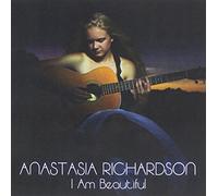 I Am Beautiful by Anastasia Richardson (2015-05-04)
