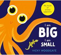 I am Big, I am Small