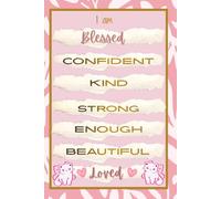I Am Blessed & Loved: A Journal for Every Girl