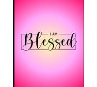 I Am Blessed Notebook