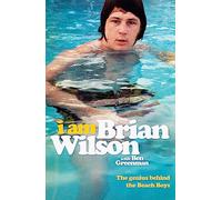 Brian Wilson – I Am Brian Wilson