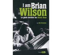 I am Brian Wilson Brian Wilson (Auteur), Ben Greenman (Contributions), PERNELLE GAUTIER (Traduction)