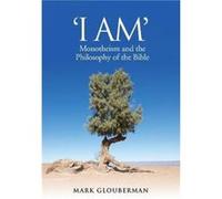I AM by Mark Glouberman Unknown (Auteur)