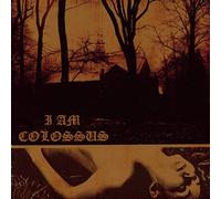 I am Colossus - I am Colossus