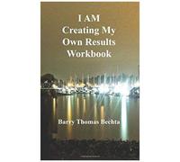 I Am Creating My Own Results Workbook