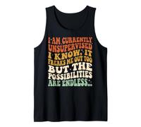 I Am Currently Unsupervised I Know It Freaks Me Out Too Débardeur
