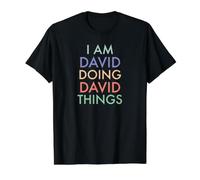 I am David. Doing, David Things. Célébration Amusante T-Shirt Graphique avec Valeur, Homme, Noir, XL