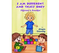 I am Different and That's Okay: Different is Beautiful