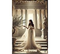 I Am Divine: A Sacred Feminine Notebook for Embodiment, Grace & Inner Radiance