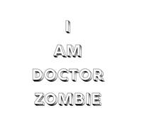 I AM DOCTOR ZOMBIE: Surviving Night Shifts, Google Patients & "It Hurts When I Do This"