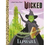 I Am Elphaba (Universal Pictures Wicked)