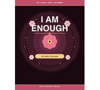 I Am Enough: A 30-Day Self-Love Journal