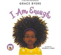 I Am Enough by Grace Byers Grace Byers (Auteur)