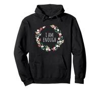 I Am Enough Je suis Assez Affirmation Mindfulness Positive Sweat à Capuche