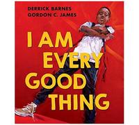 I Am Every Good Thing