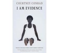 I Am Evidence