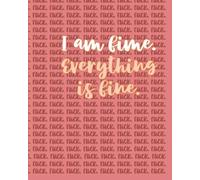 I am fine. Everything is fine.: F*ck