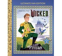 I Am Fiyero: Ultimate Fan Edition / Universal Pictures Wicked, 22 Bonus Pages! Stickers!