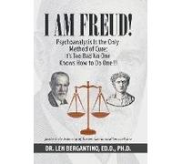 I Am Freud! Psychoanalysis Is The Only Method Of Cure