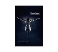 I Am Ghost