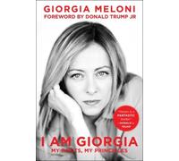 I Am Giorgia: My Roots, My Principles by Giorgia Meloni [Hardback] NEUF