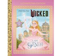 I Am Glinda: Ultimate Fan Edition / Universal Pictures Wicked, 22 Bonus Pages! Stickers!