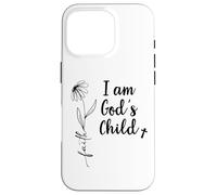 I Am Gods Child Sign,Children of God Faith I Am God's Child Coque pour iPhone 16 Pro