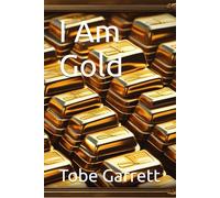 I Am Gold