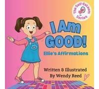 I Am Good! Ellie's Affirmations