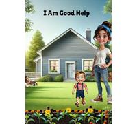 I Am Good Help