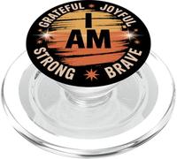 I am Grateful Joyful Strong Brave | Affirmation positive PopSockets PopGrip pour MagSafe