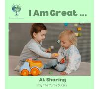 I Am Great...At Sharing