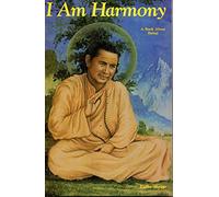 I Am Harmony: A Book About Babaji