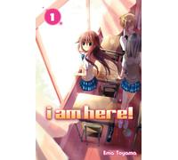Ema Toyama – I Am Here! – Tome 1 – mayddle