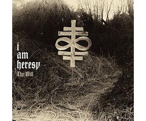 I Am Heresy - Thy Will -Ltd/Digi-