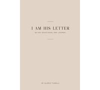 I Am His Letter: 60 Day Devotional and Journal