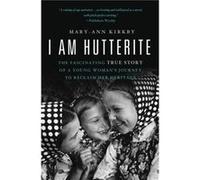 I Am Hutterite by MaryAnn Kirkby MaryAnn Kirkby (Auteur)
