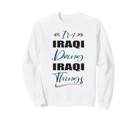 I am Iraqi Doing Iraqi Things Funny Irak Lover Sweatshirt