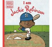 I am Jackie Robinson by Brad Meltzer Brad Meltzer (Auteur)
