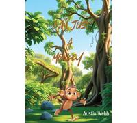 I Am Just a Monkey: A Book About Finding Your Talents