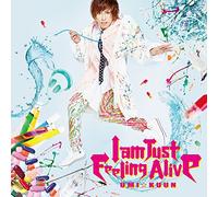 I am Just Feeling Alive [Import allemand]