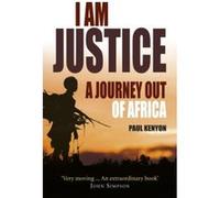 I am Justice Kenyon, Paul (Auteur)