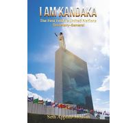 I Am Kandaka: The First Female United Nations Secretary-General