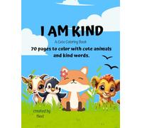 I AM KIND: A Cute Coloring Book