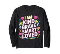 I Am Kind Brave Smart Loved Édification de Motivation - Manche Longue