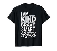 I Am Kind Brave Smart Loved Édification de Motivation |- T-Shirt Graphique avec Valeur, Homme, Noir, S
