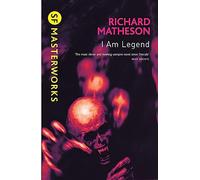 I Am Legend: The chilling horror masterpiece that you won’t be able to put down