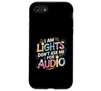 I Am Lights Don't Ask Me For Audio Éclairage de scène |- Coque pour iPhone SE (2020) / 7 / 8
